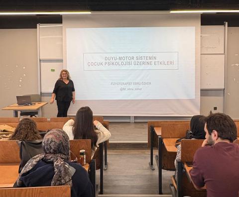 "Duyusal Gelişimin Psikolojik Etkileri" Konulu Seminer